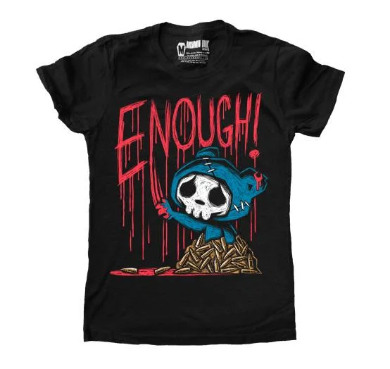 ENOUGH! Women Tshirt