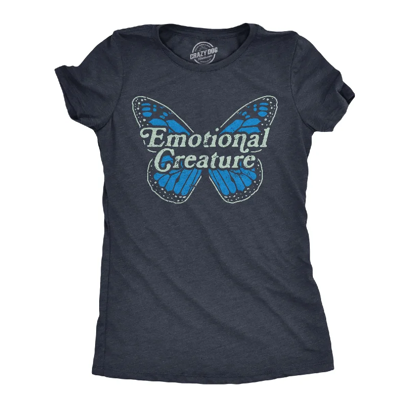 Emotional Creature Women's T Shirt