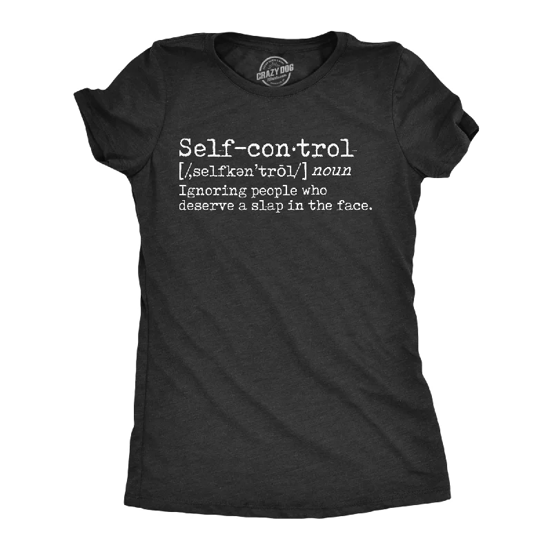 Self Control Definition Women's T Shirt