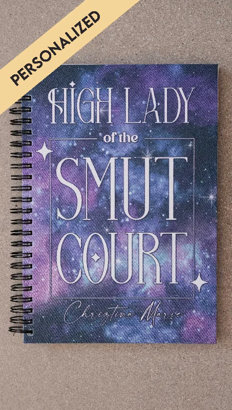 *Personalized* High Lady of the Smut Court - Notebook